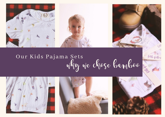 Our Kids Pyjama Sets and Why We Chose Bamboo